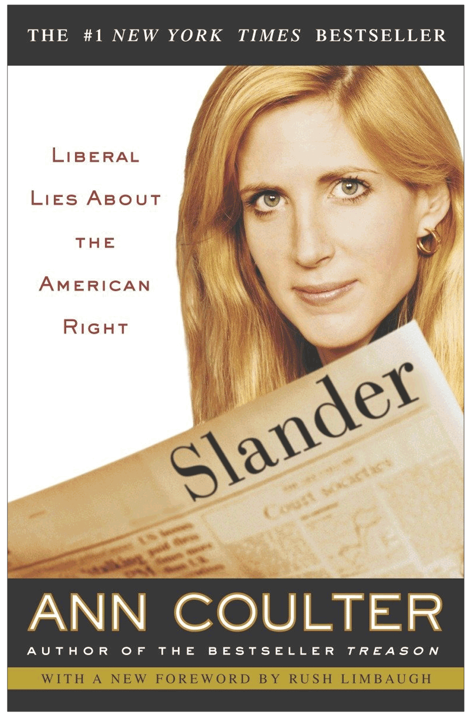 Slander. Liberal Lies About the...